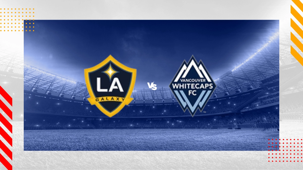 Los Angeles Galaxy vs Vancouver Whitecaps Picks