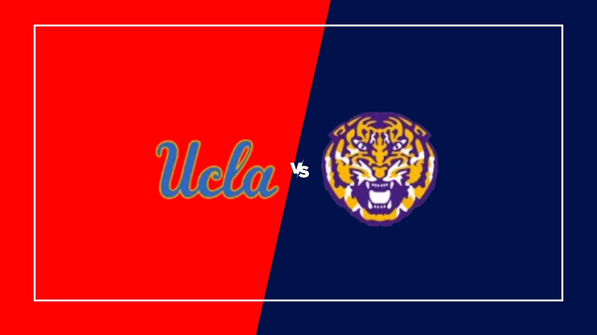 UCLA Bruins vs LSU Tigers Picks