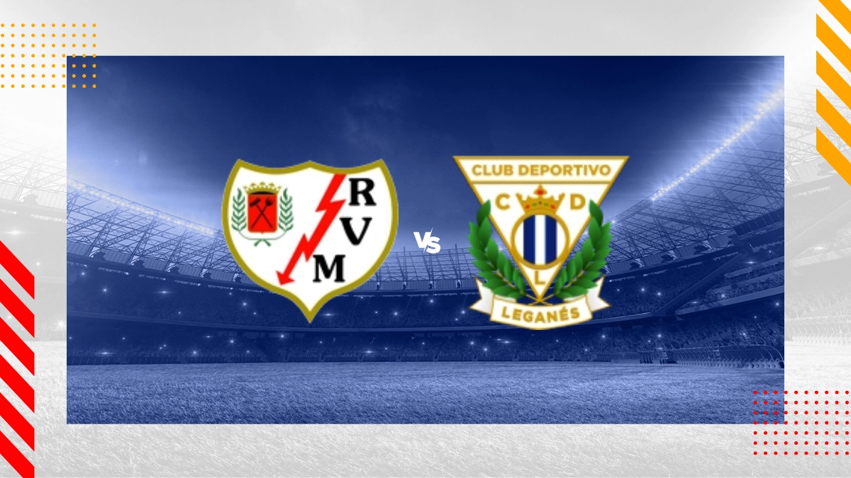 Pronostic Rayo Vallecano vs Leganés