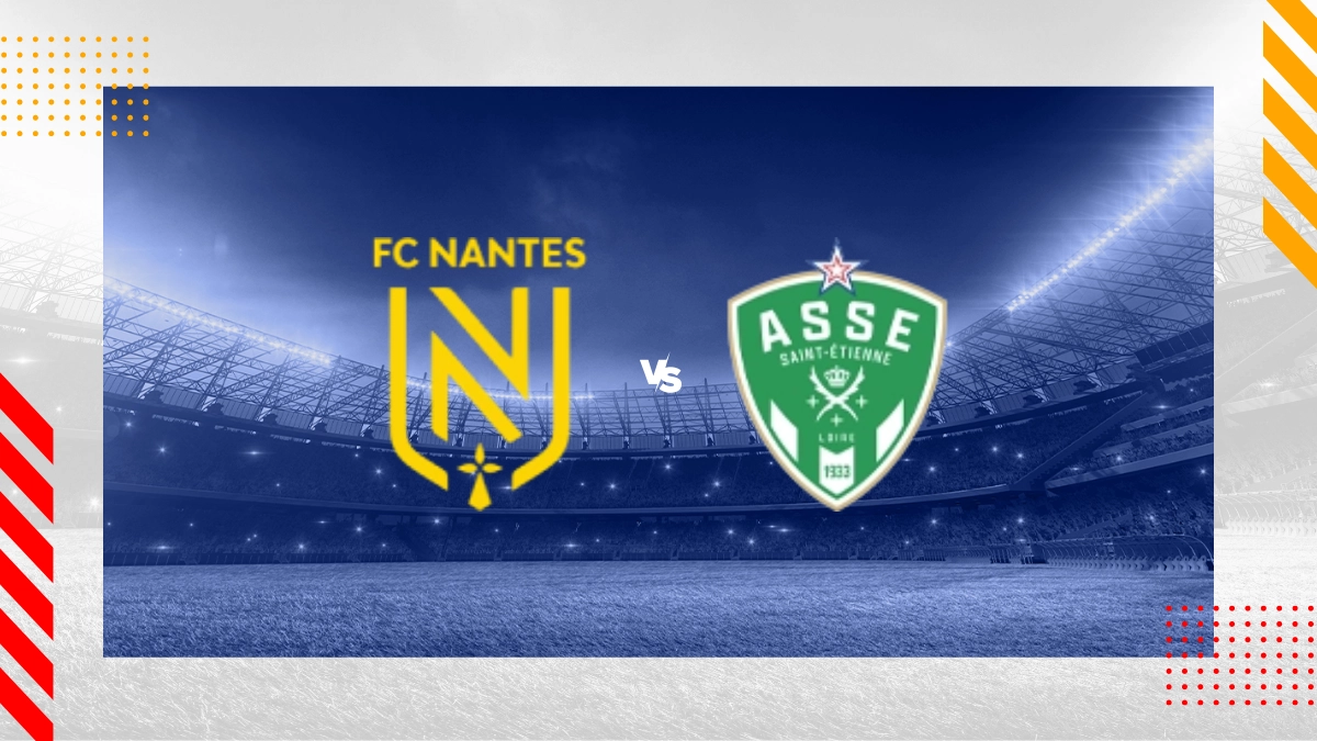 Pronostic Nantes vs Saint Étienne