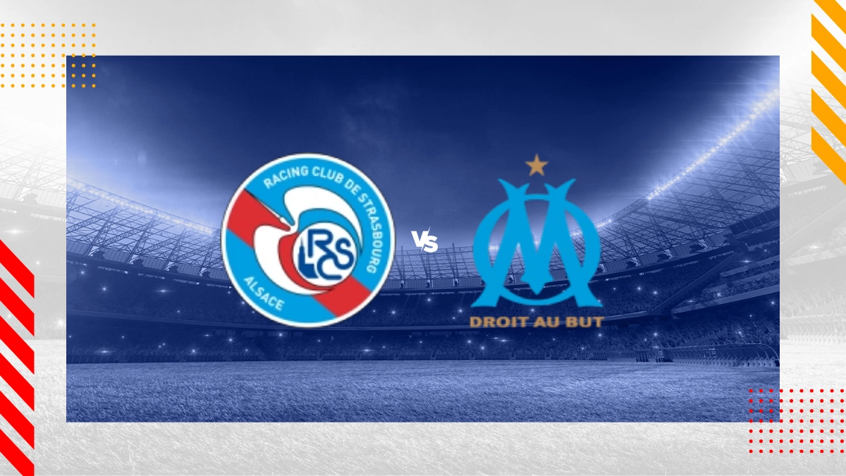 Pronostic Strasbourg vs Marseille