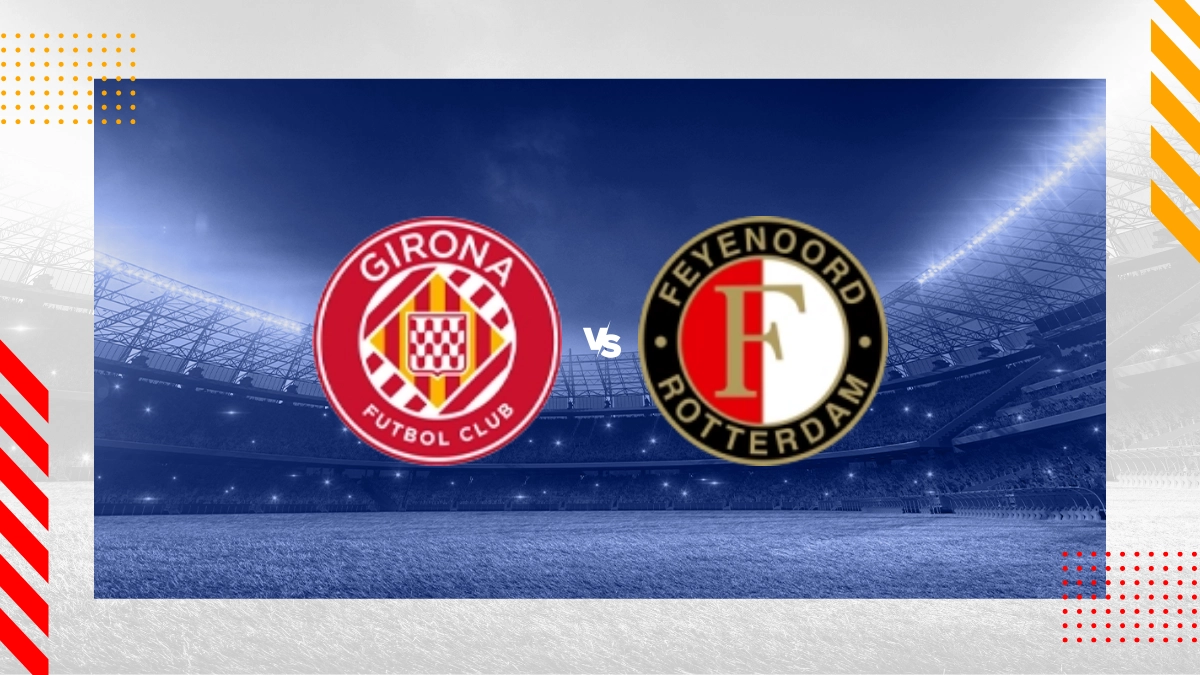 Voorspelling Girona vs Feyenoord