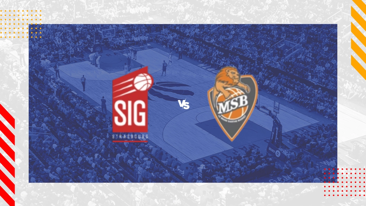 Pronostic SIG Strasbourg vs Le Mans Basket