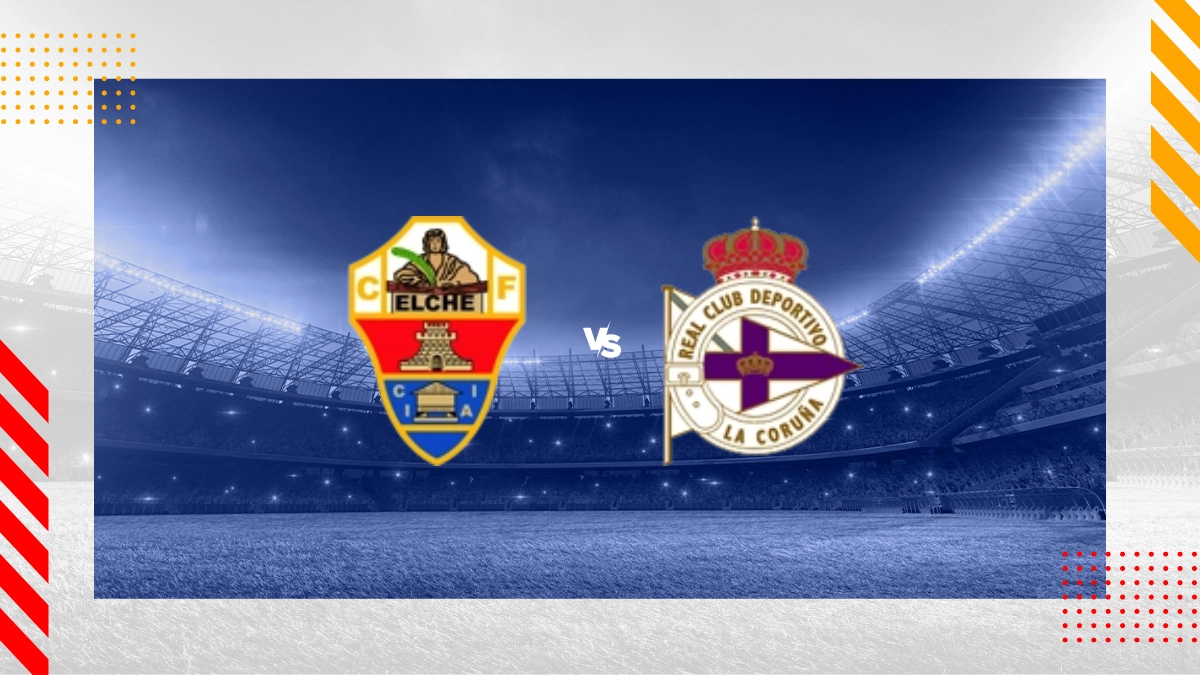 Pronostic Elche vs Deportivo La Corogne