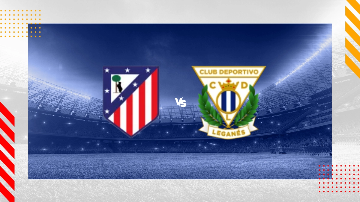 Voorspelling Atlético Madrid vs Leganés