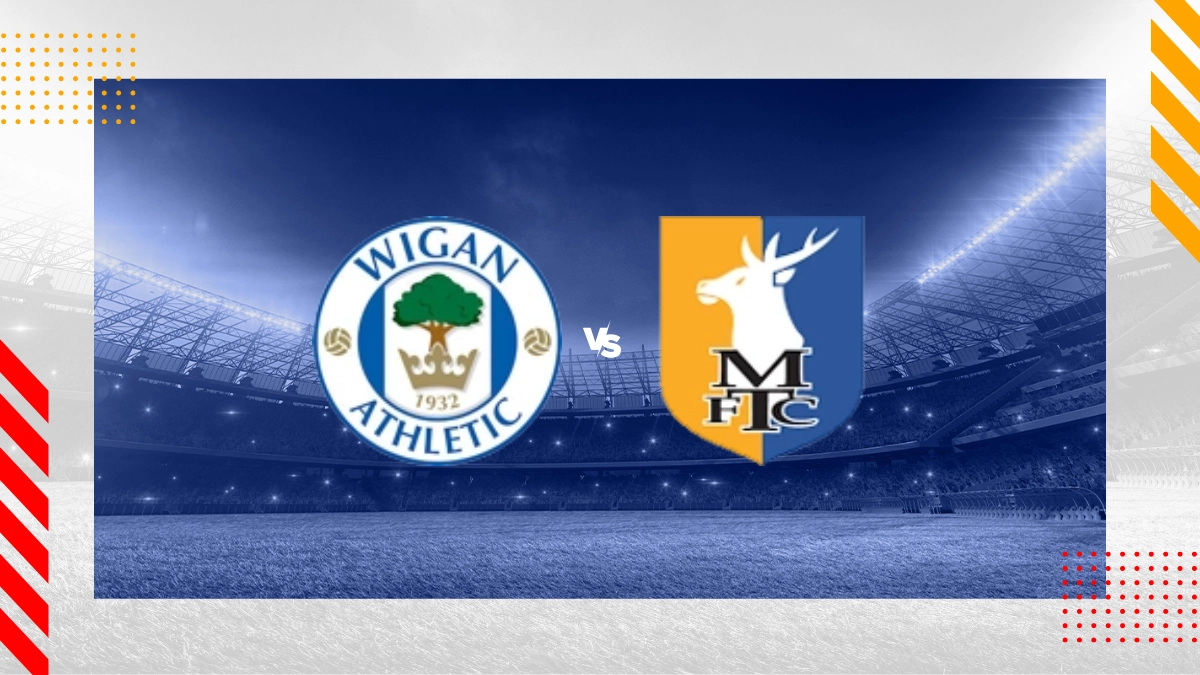 Wigan vs Mansfield Town Prediction