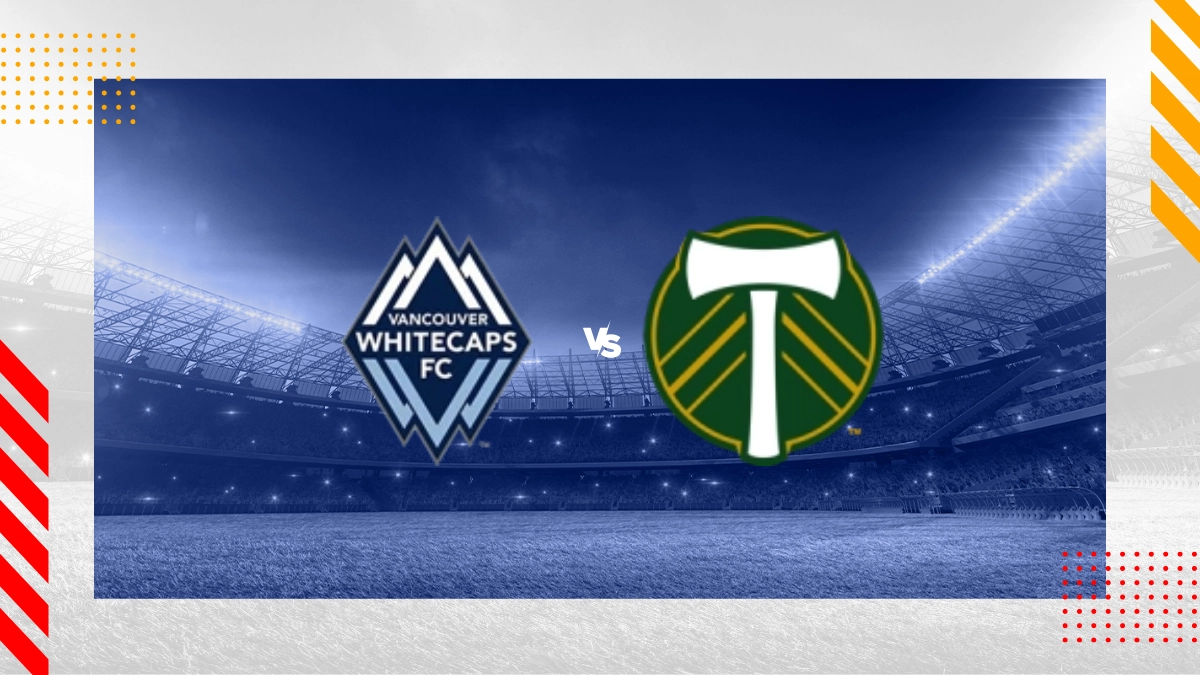 Pronostic Vancouver Whitecaps vs Portland Timbers