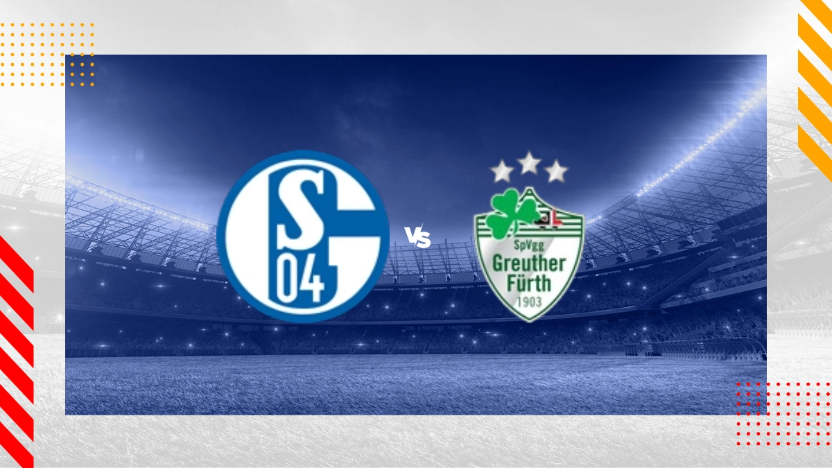 Schalke 04 vs. SpVgg Greuther Fürth Prognose