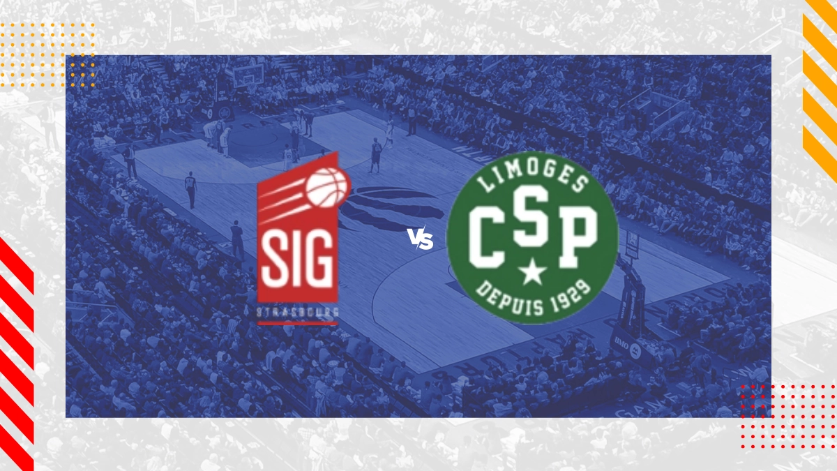 Pronostic SIG Strasbourg vs Limoges