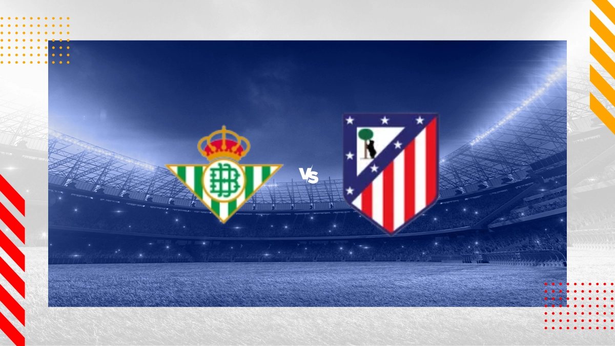 Voorspelling Betis vs Atlético Madrid