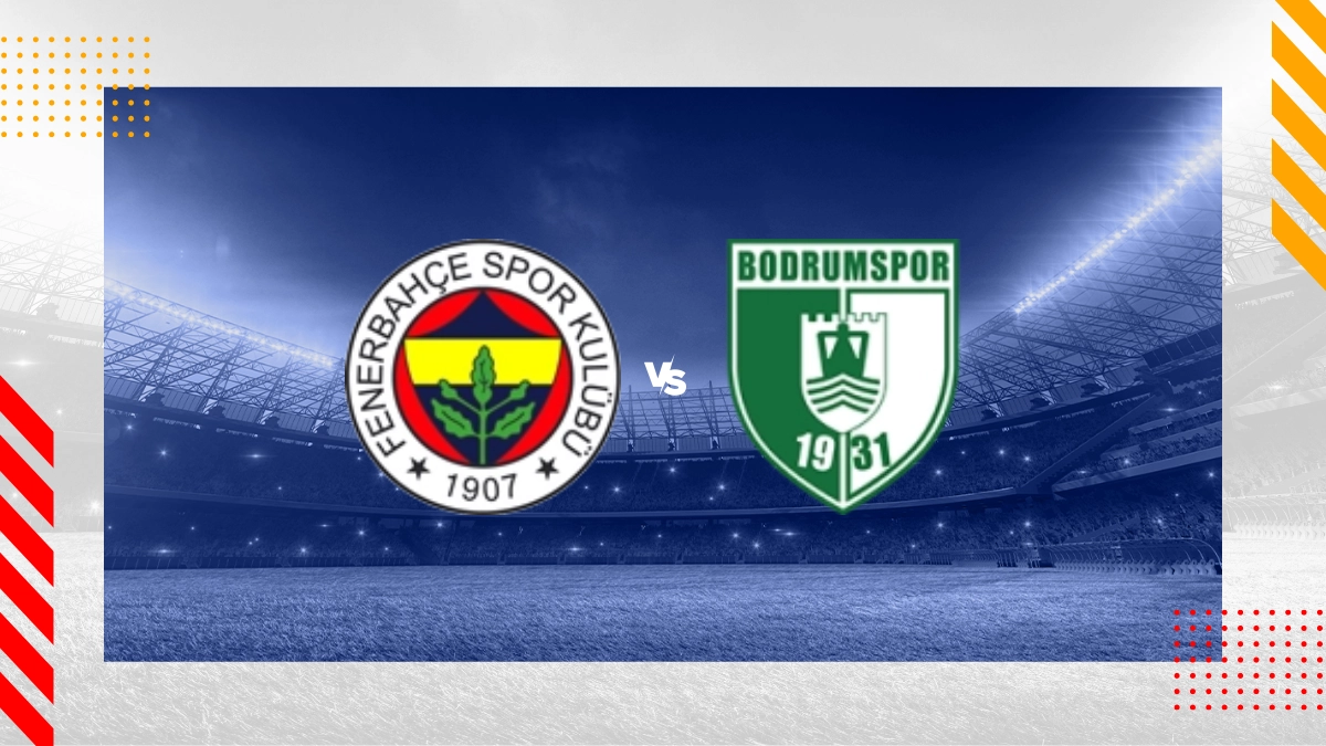 Fenerbahçe vs. BB Bodrumspor Prognose