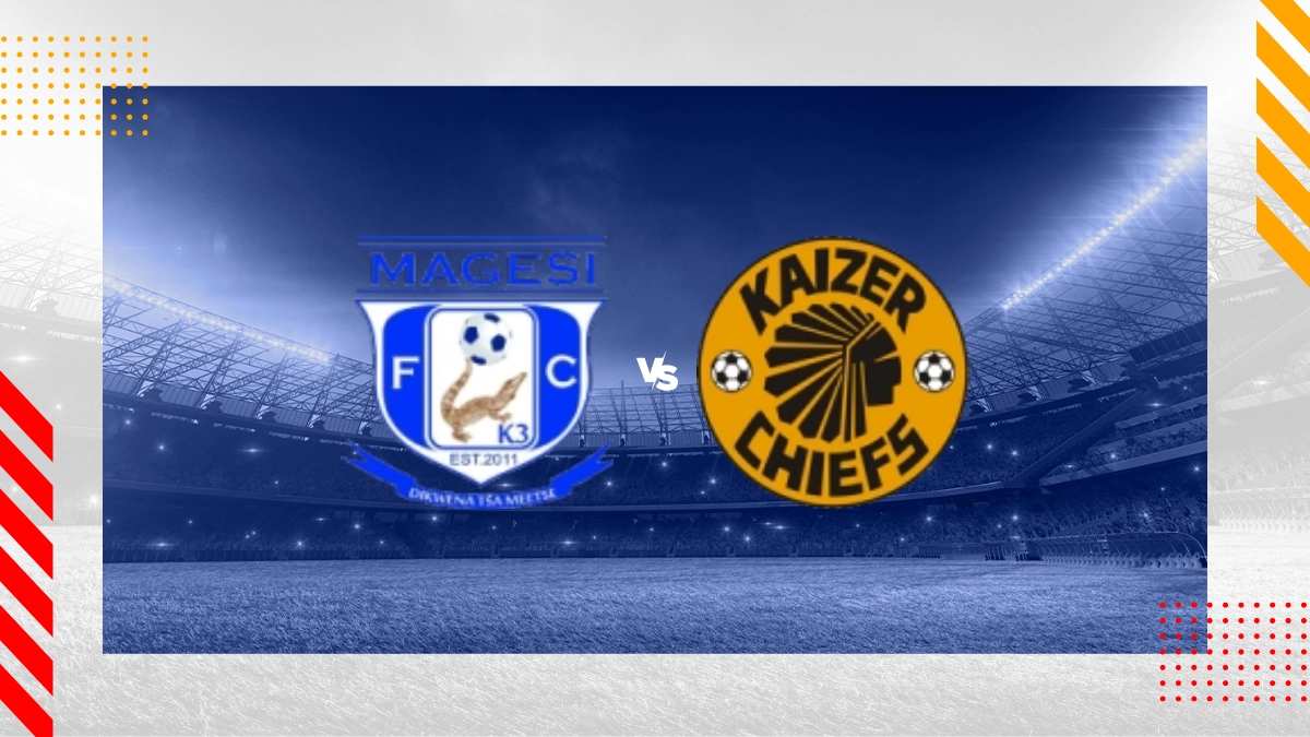 Magesi FC vs Kaizer Chiefs Prediction