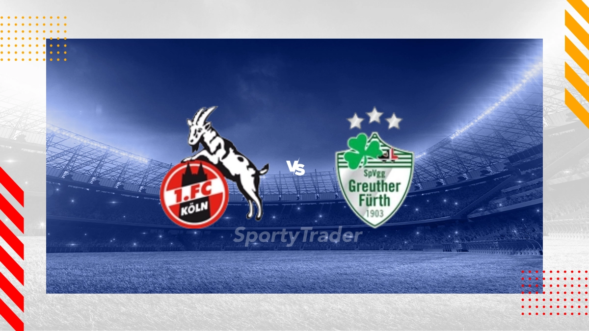 FC Köln vs. SpVgg Greuther Fürth Prognose