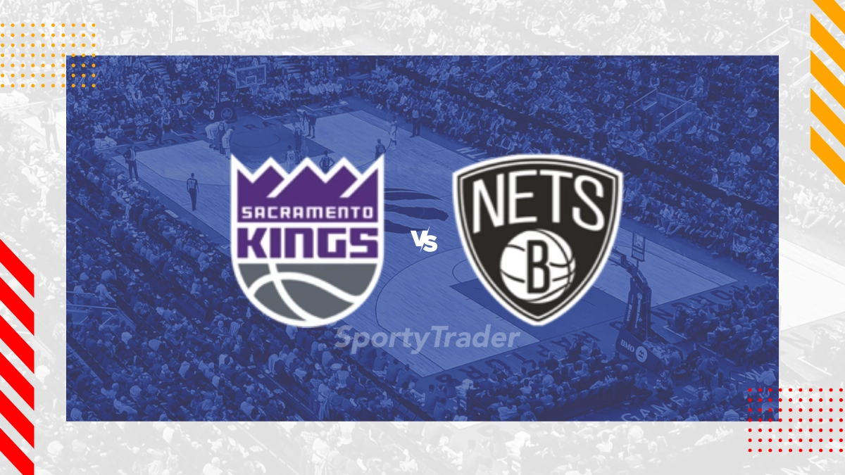 Sacramento Kings vs. Brooklyn Nets Prognose