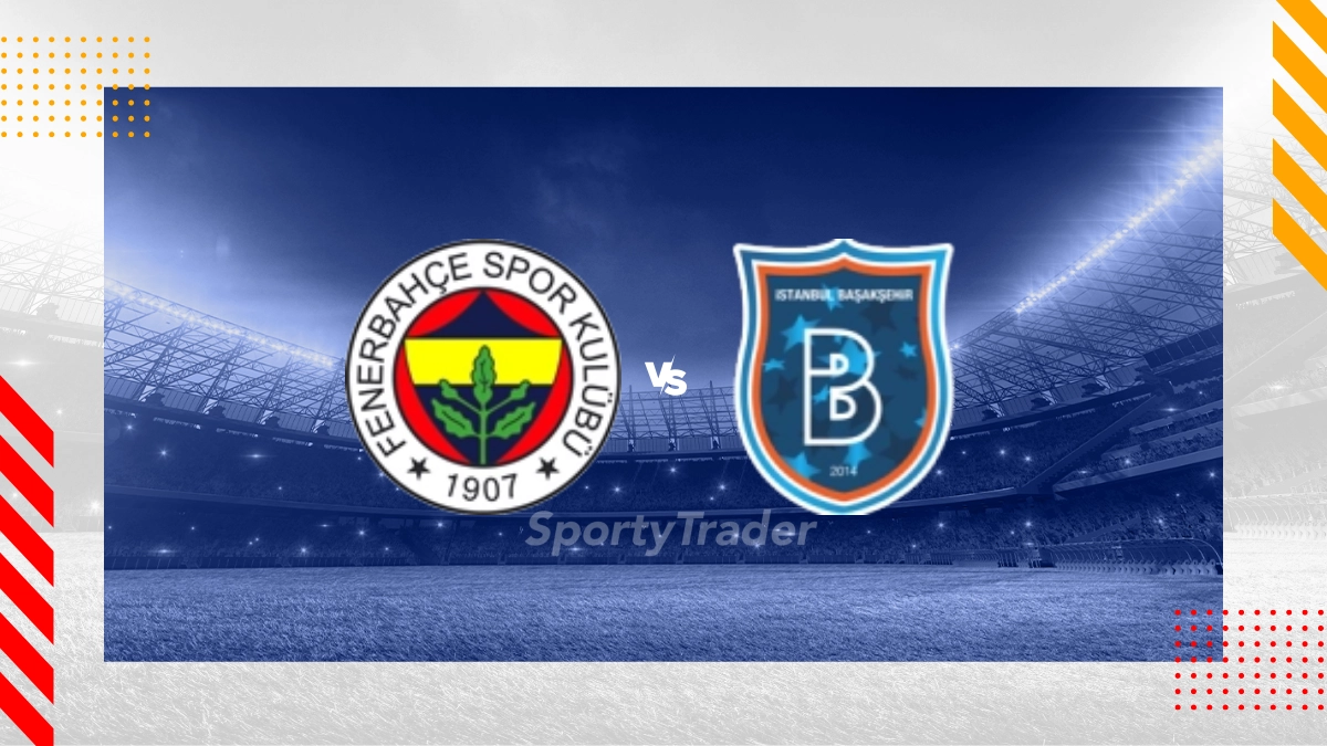 Fenerbahçe vs. Istanbul Basaksehir FK Prognose