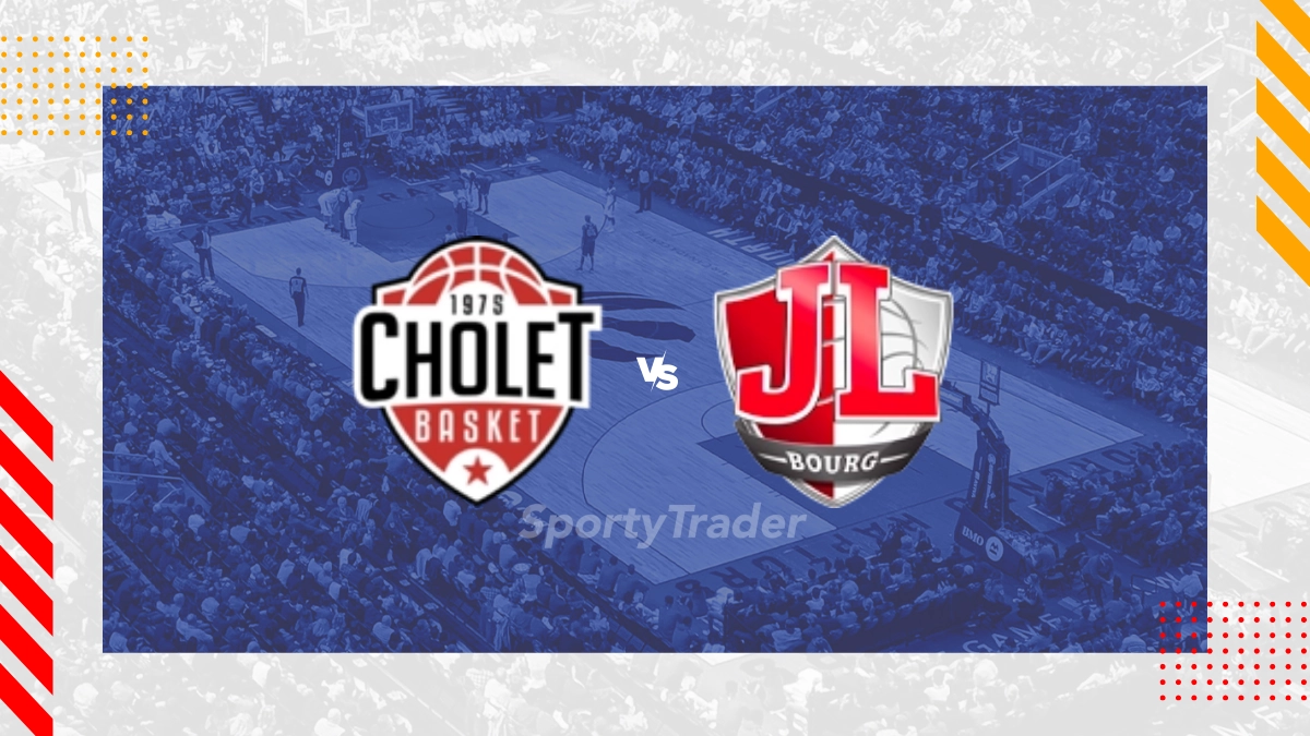 Pronostic Cholet Basket vs Bourg-en-bresse