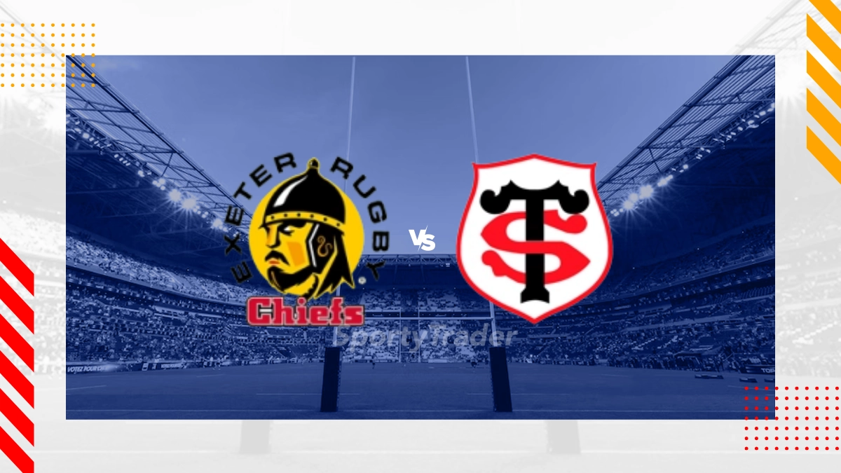 Exeter RC Chiefs vs Stade Toulousain Prediction