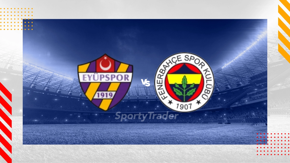 Eyüpspor vs. Fenerbahçe Prognose