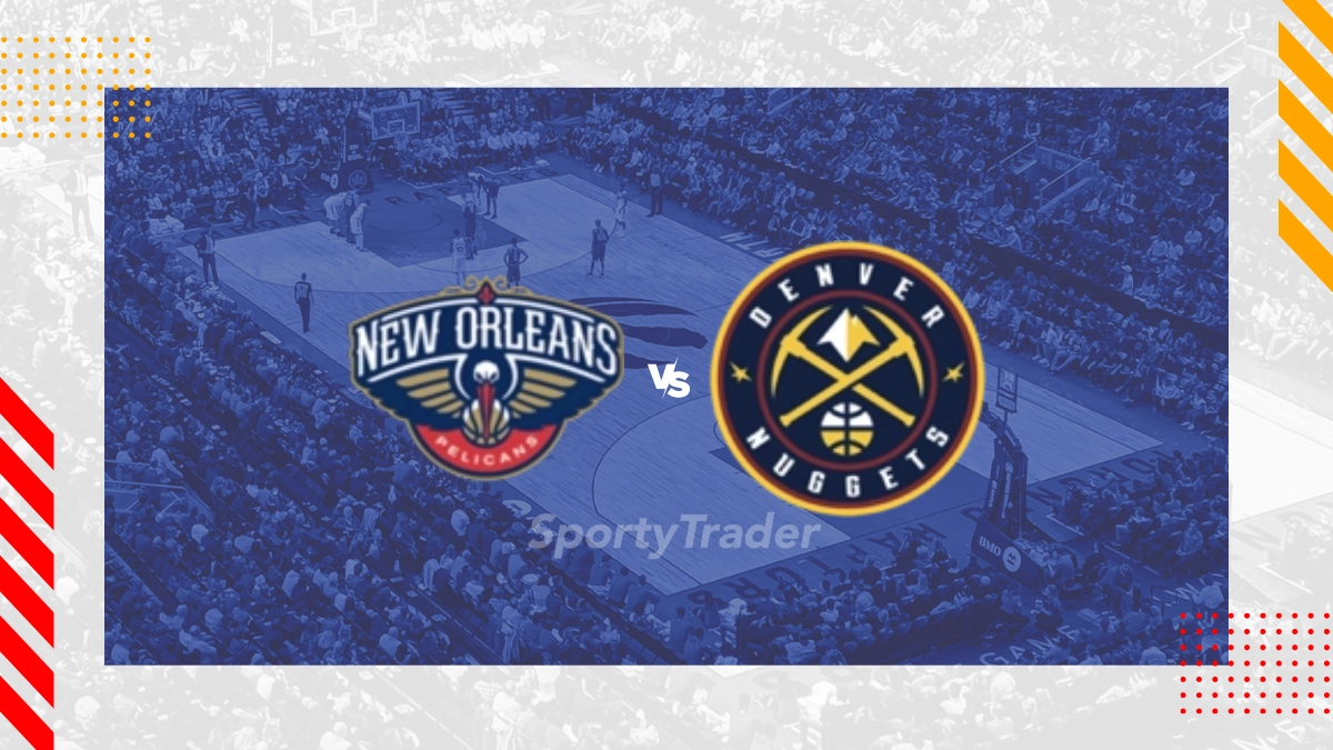 New Orleans Pelicans vs Denver Nuggets Prediction