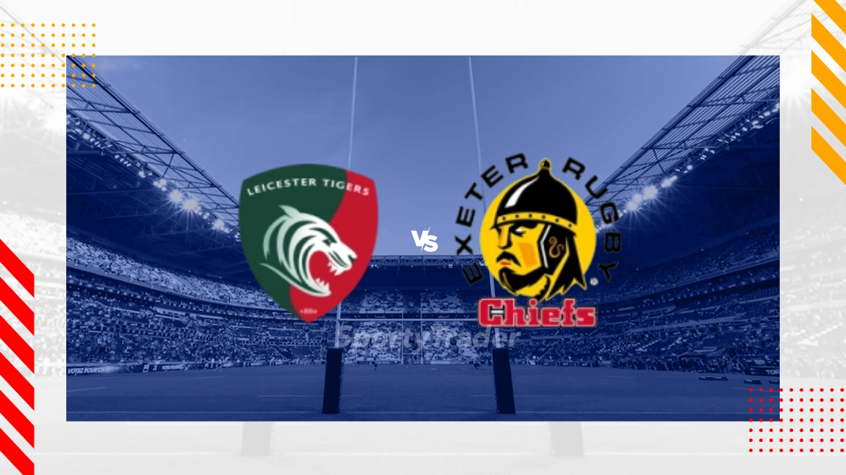 Leicester Tigers vs Exeter RC Chiefs Prediction