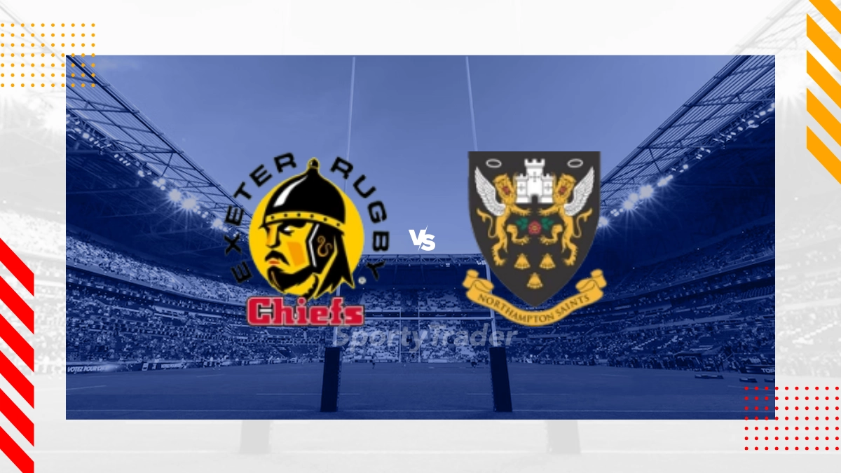 Exeter RC Chiefs vs Northampton Saints Prediction