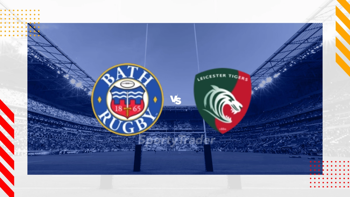 Bath Rugby vs Leicester Tigers Prediction