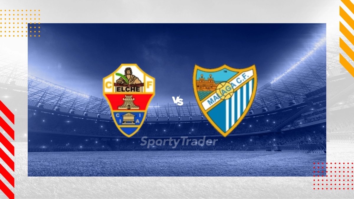 Pronostic Elche vs Malaga CF