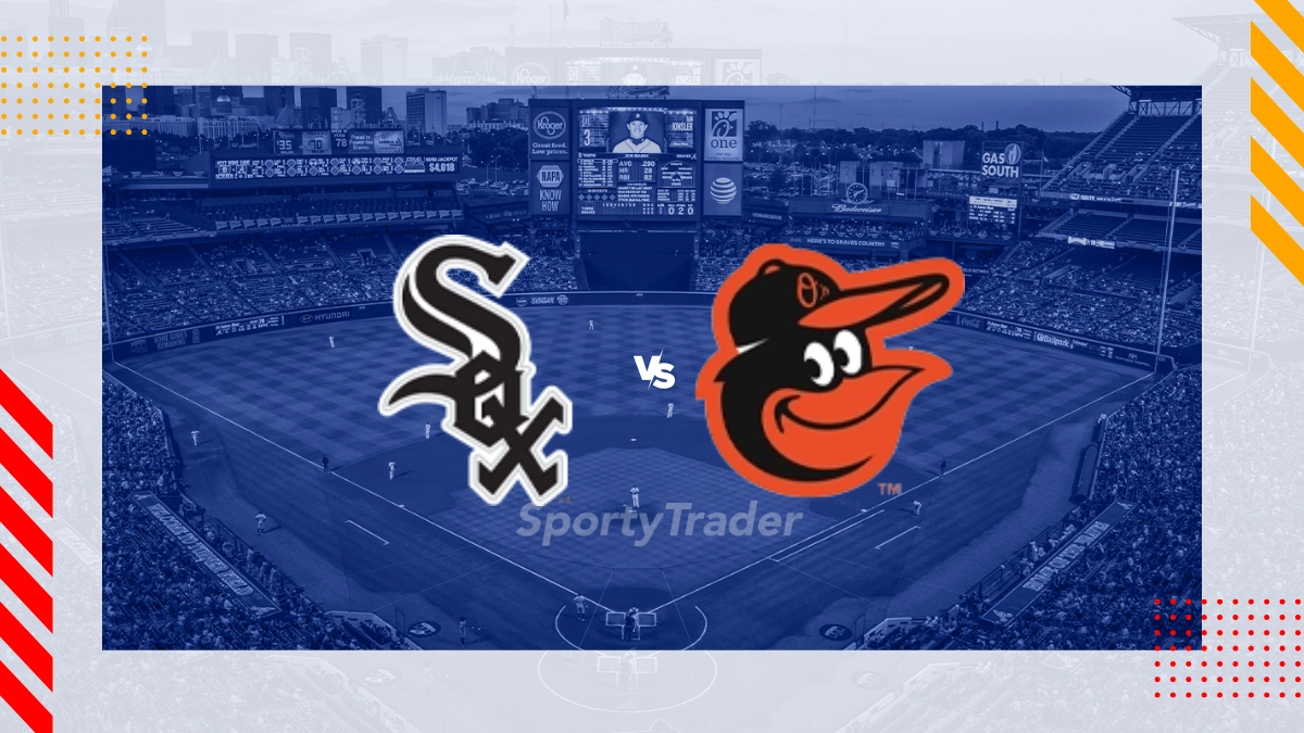 Chicago White Sox vs Baltimore Orioles Picks