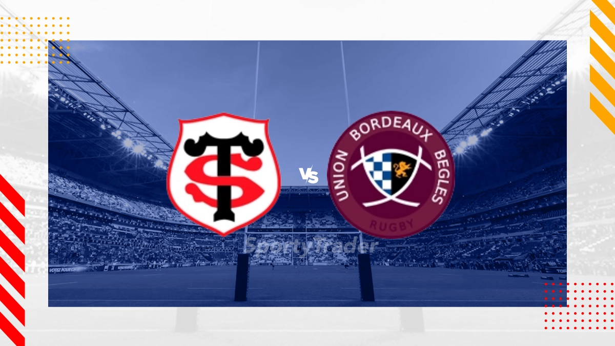 Stade Toulousain vs Union Bordeaux Begles Prediction