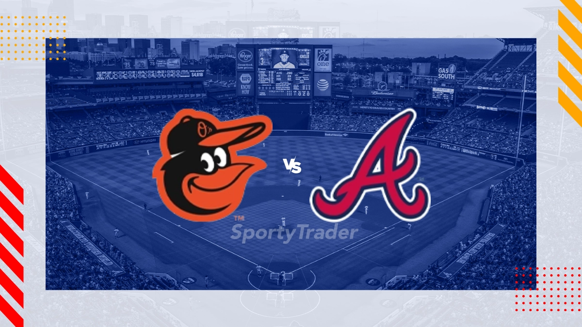 Baltimore Orioles vs Atlanta Braves Picks