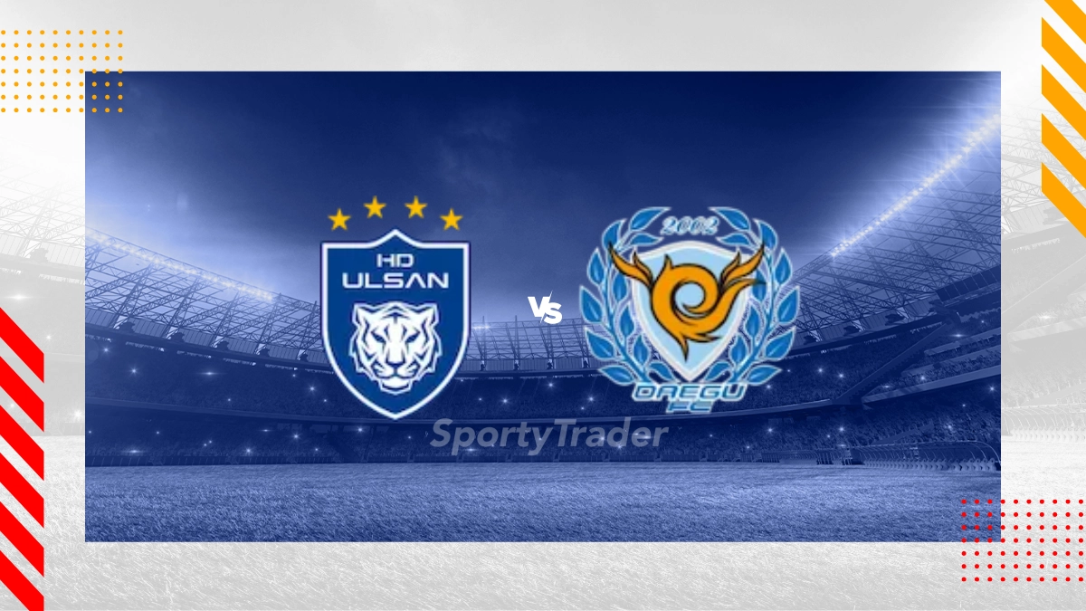 Ulsan HD FC vs Daegu FC Prediction