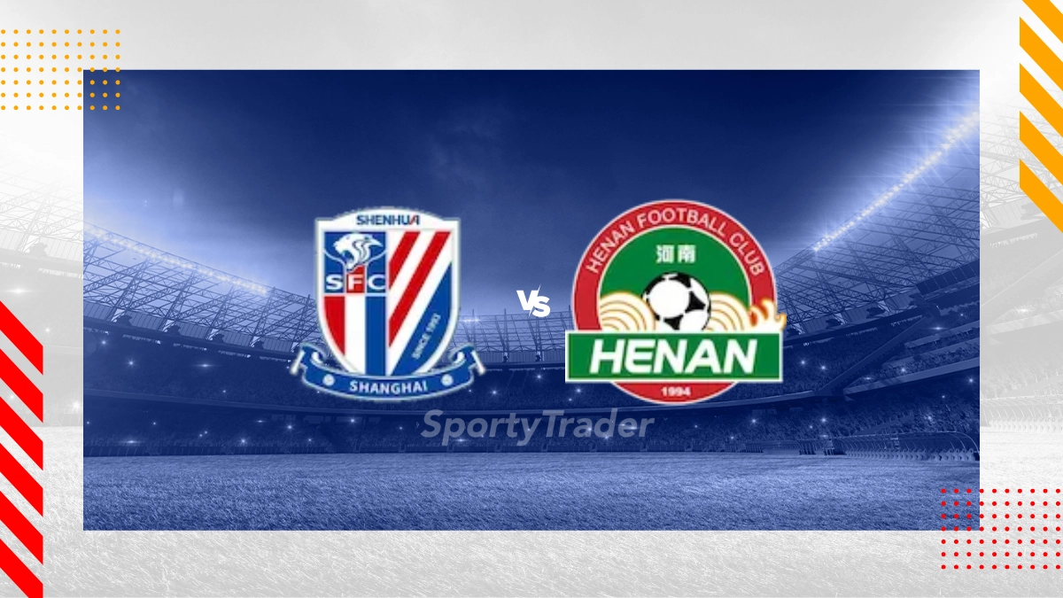 Pronostic Shanghai Shenhua vs Henan