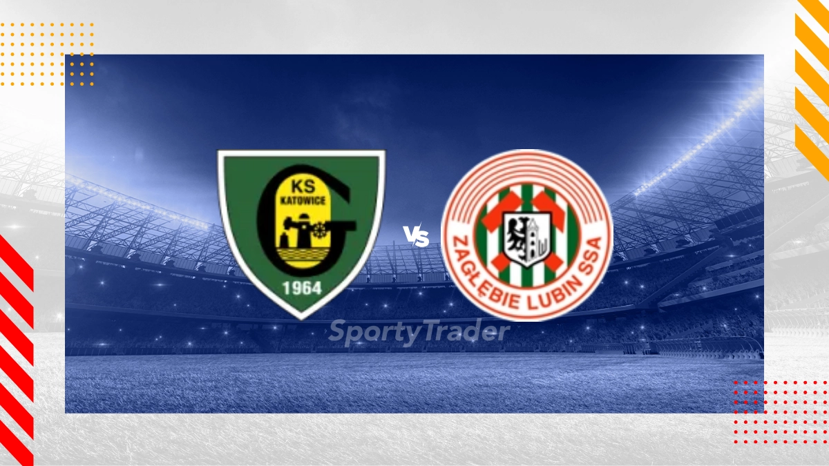 GKS Katowice vs. Kghm Zaglebie Lubin Prognose