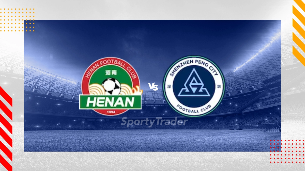 Pronostic Henan vs Shenzhen Peng City