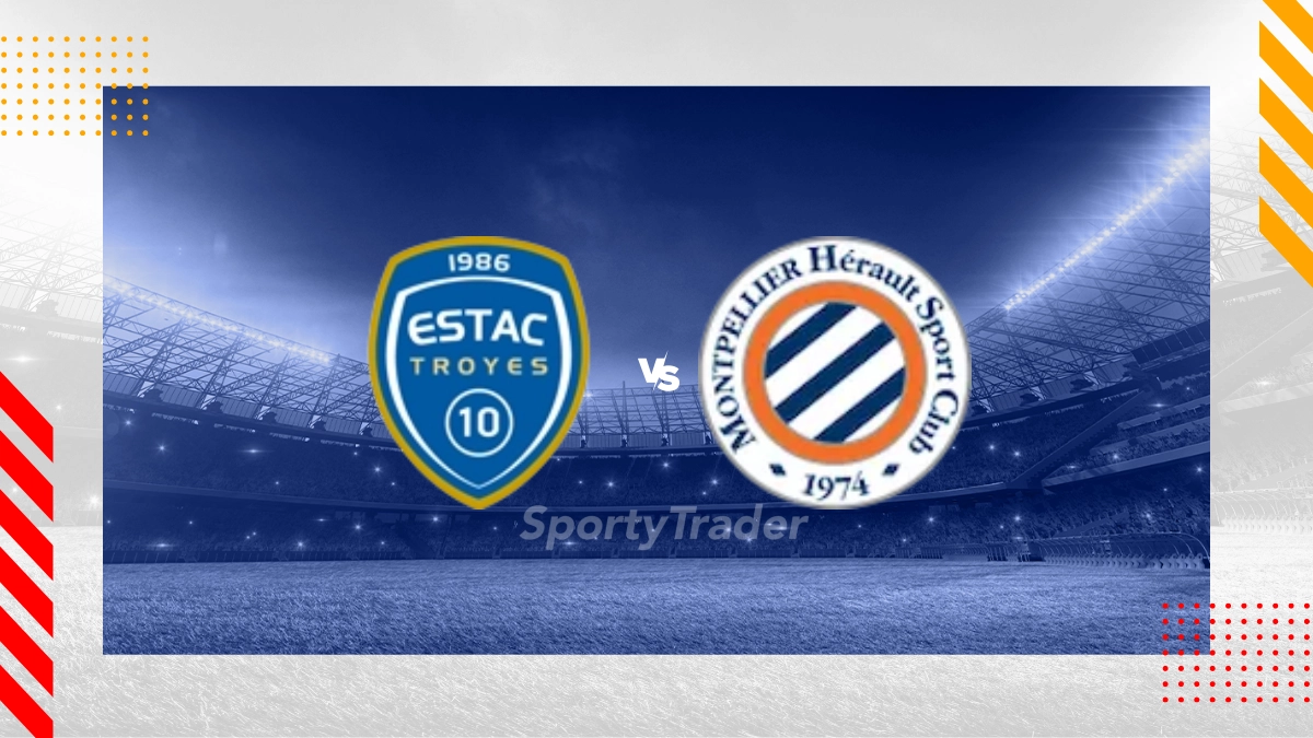 Pronostic ESTAC Troyes vs Montpellier