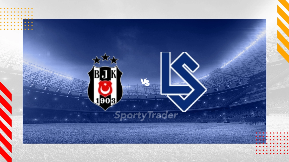 Besiktas JK vs. FC Lausanne-Sport Prognose