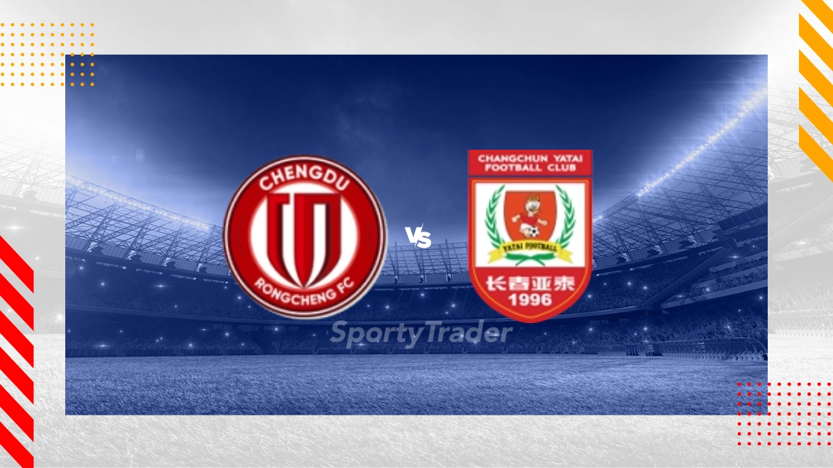 Chengdu Rongcheng vs Changchun Yatai Prediction