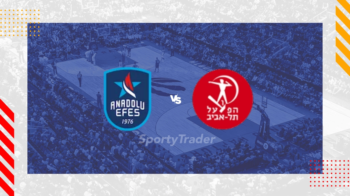 Anadolu Efes SK vs. Hapoel Tel-Aviv Prognose