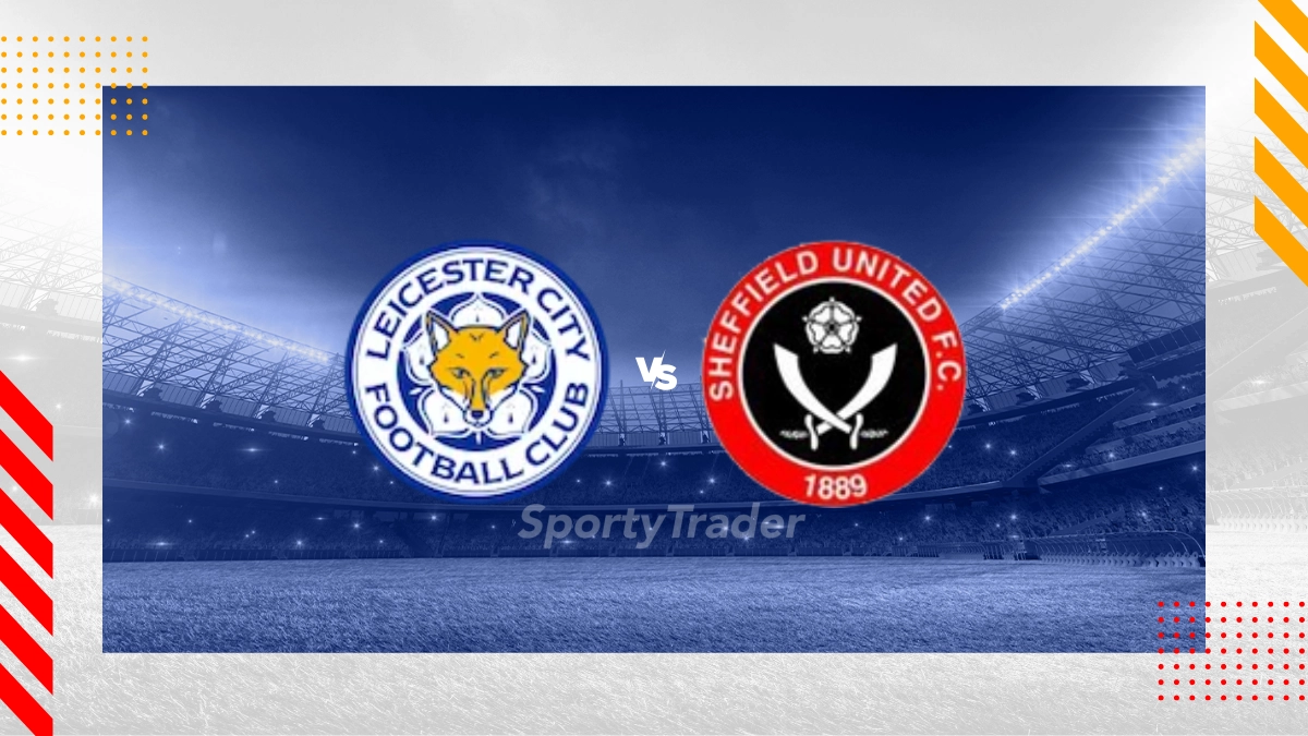 Pronostic Leicester vs Sheffield United FC