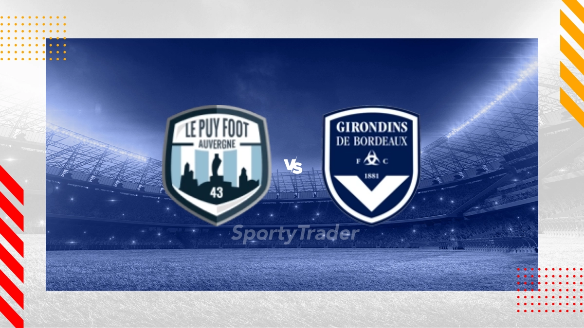 Pronostic Le Puy Foot vs Bordeaux