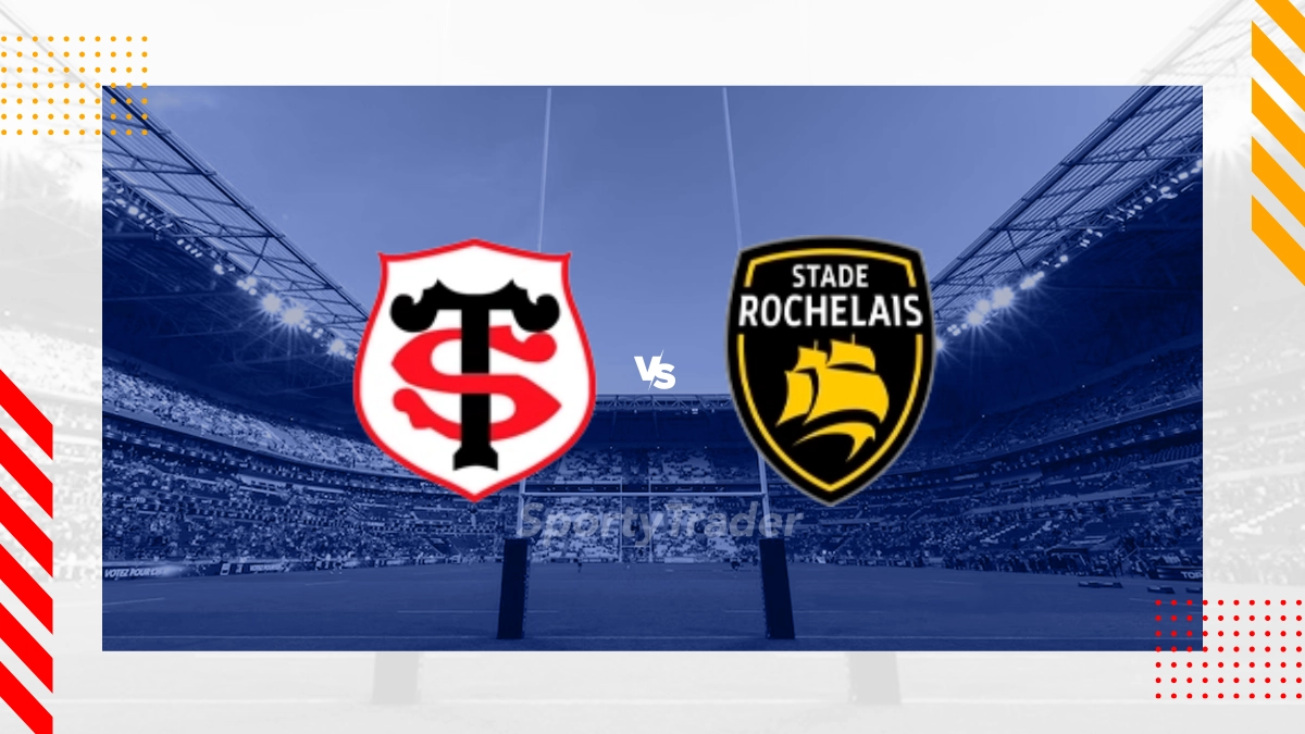 Pronostic Stade Toulousain vs Atlantique Stade Rochelais