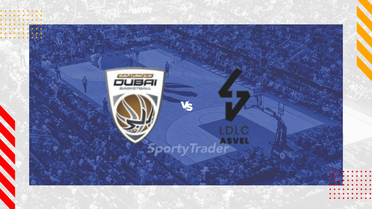 Pronostic Dubaï vs ASVEL