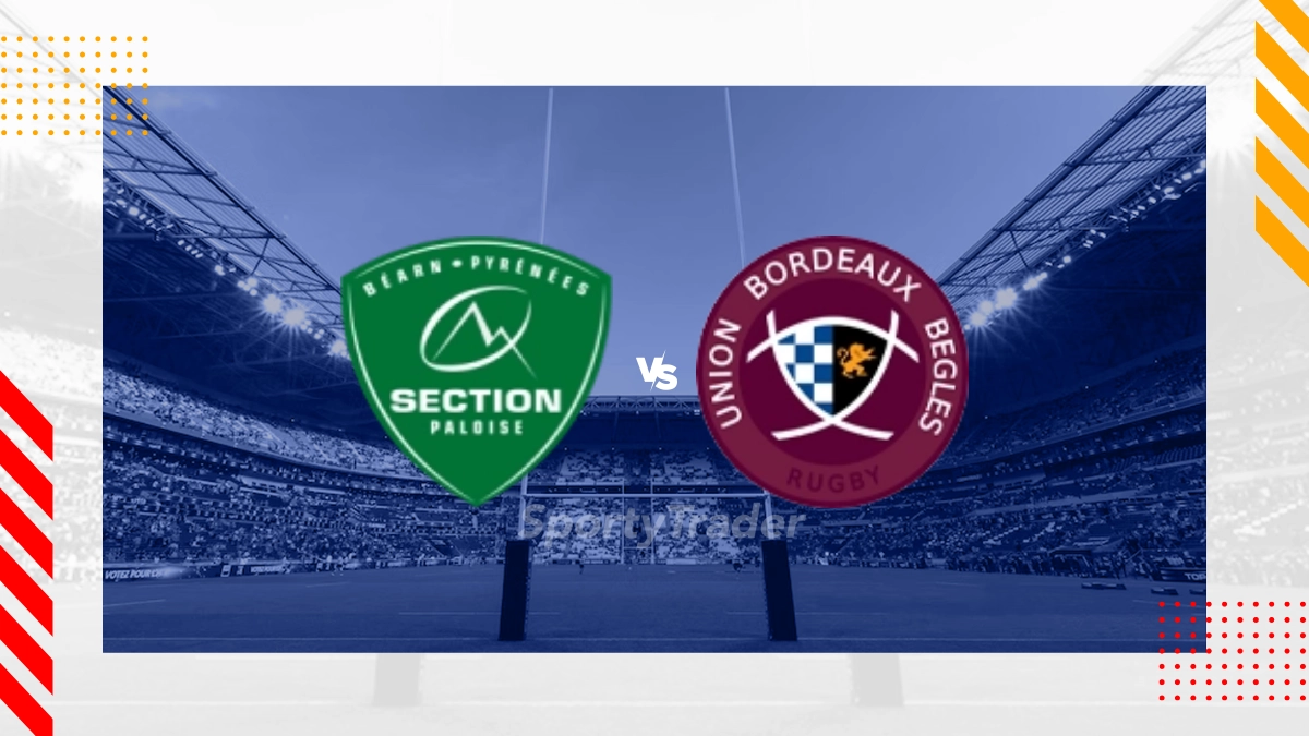 Section Paloise vs Union Bordeaux Begles Prediction