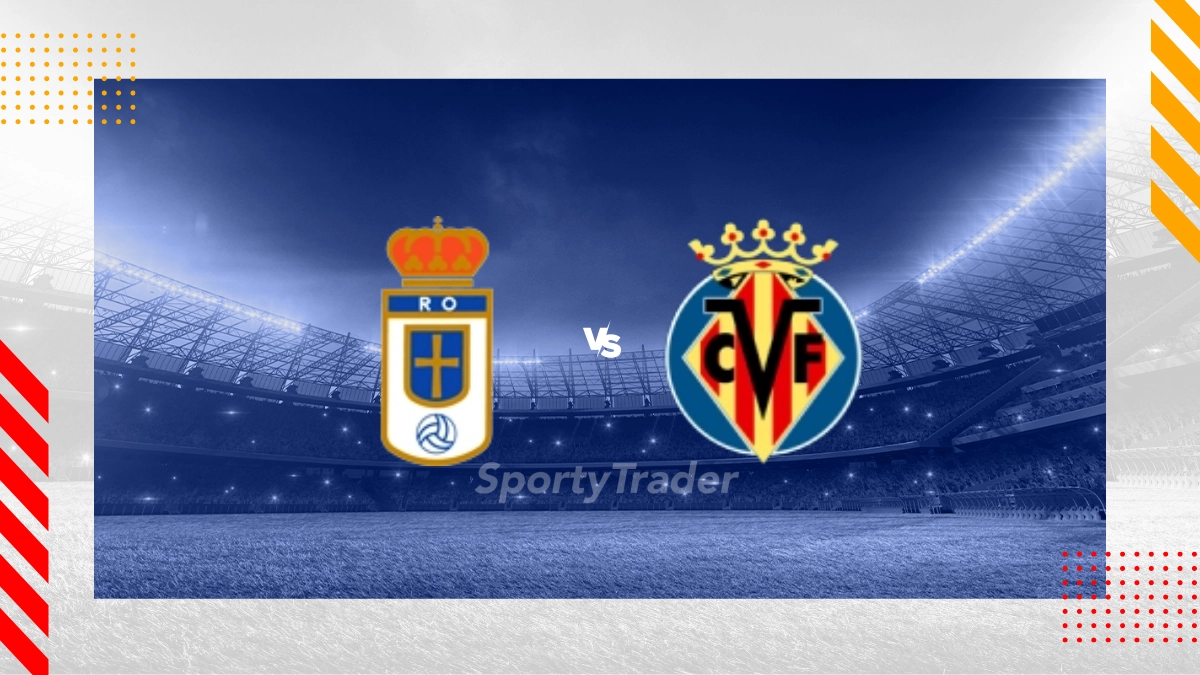 Pronostic Real Oviedo vs Villarreal CF
