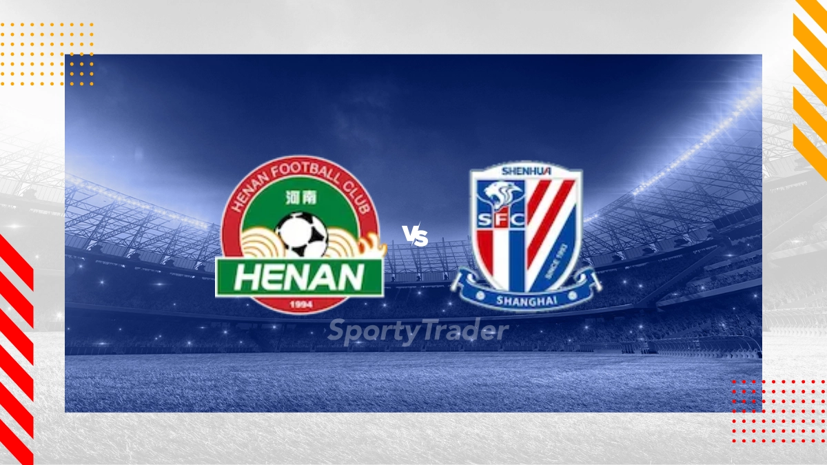 Henan FC vs Shanghai Shenhua Prediction