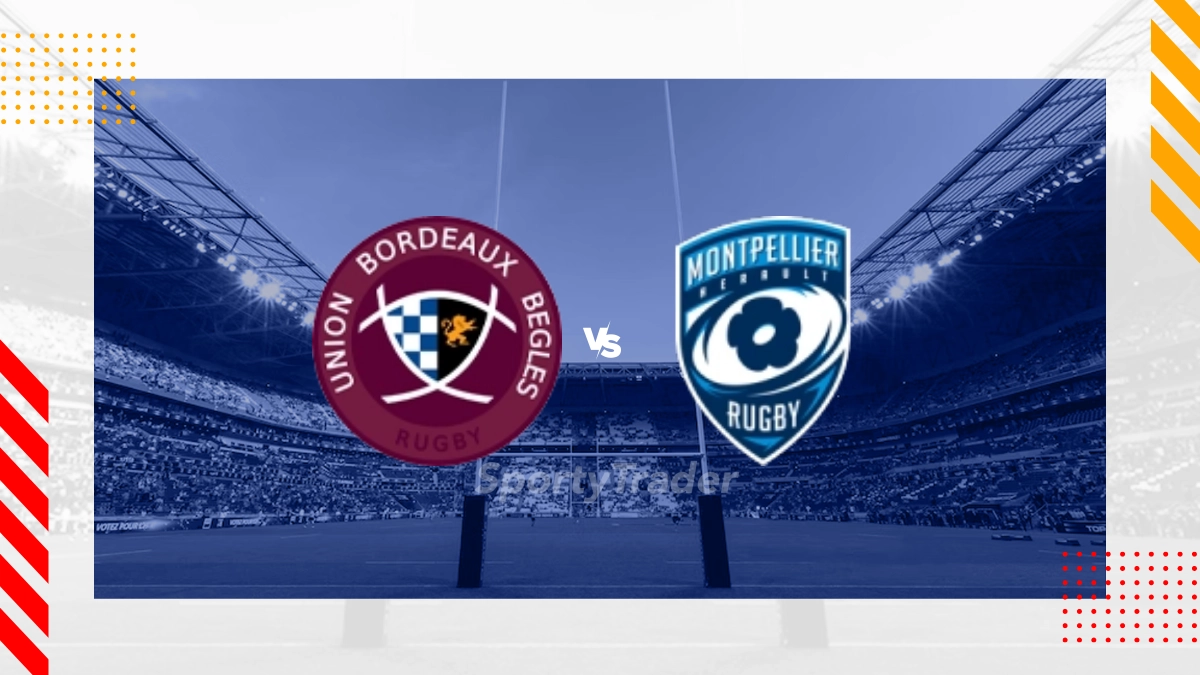 Union Bordeaux Begles vs Montpellier Herault Rugby Prediction