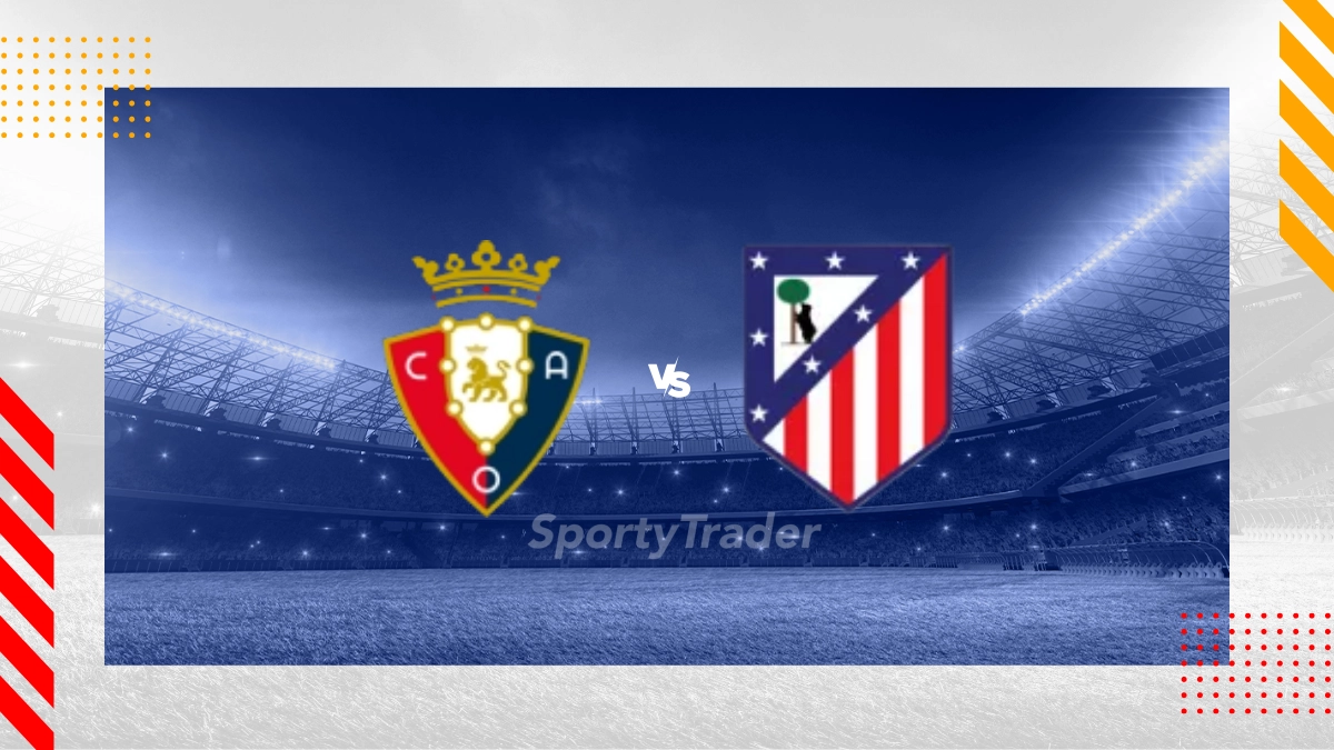 Osasuna vs. Atlético Madrid Prognose