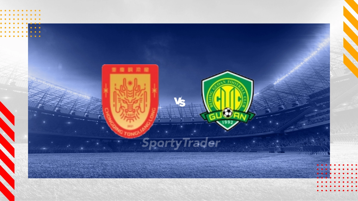 Pronostic Chongqing Tonglianglong FC vs Beijing Guoan