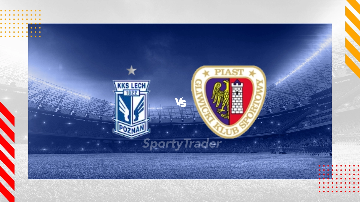 Pronostic Lech Poznań vs Piast Gliwice
