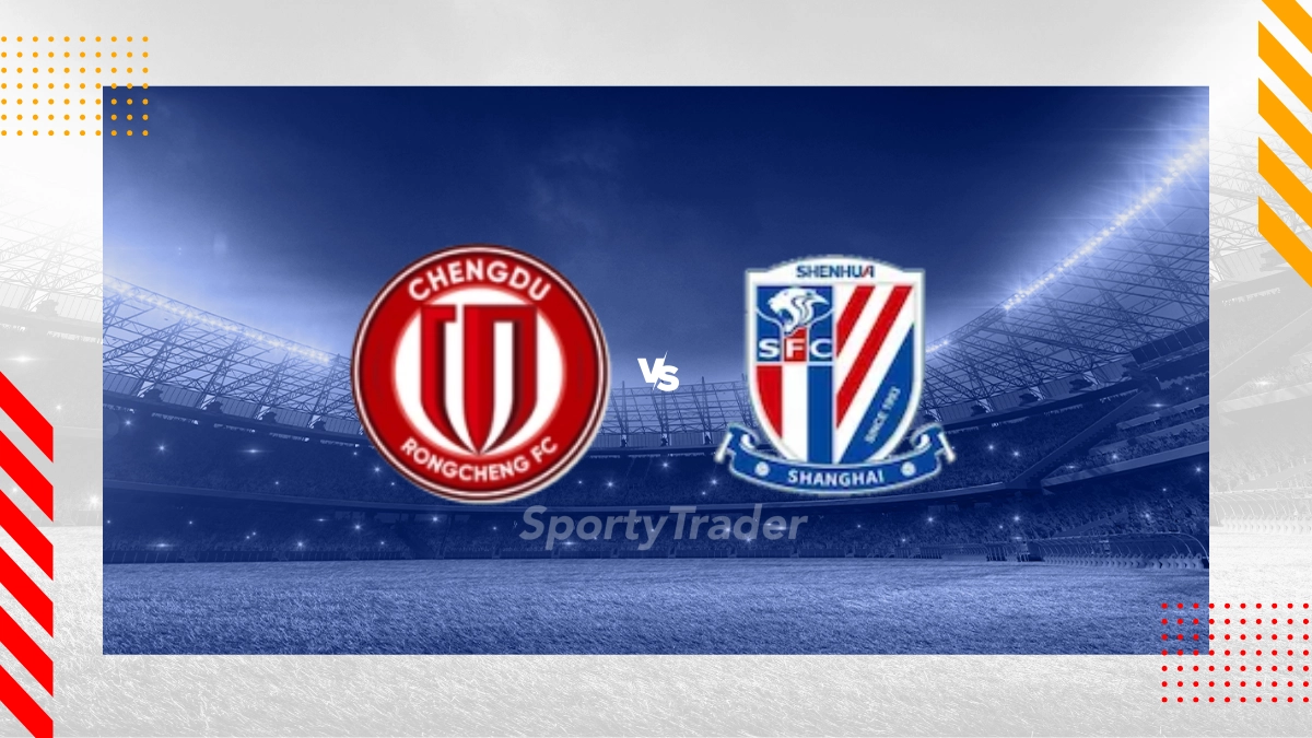 Pronostic Chengdu Rongcheng vs Shanghai Shenhua
